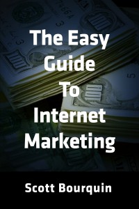 The Easy Guide To Internet Marketing