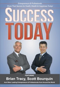 Brian Tracy and Scott Bourquin Success Today